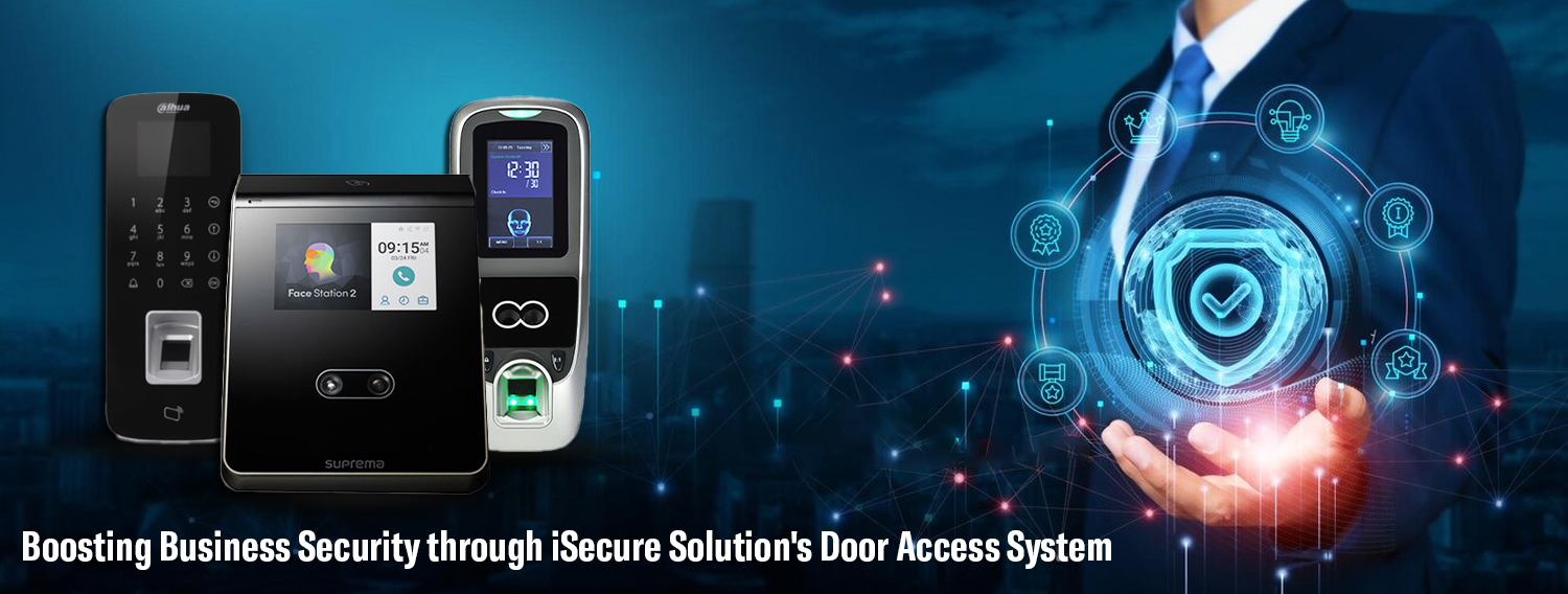 Boosting Business Security through iSecure Solution's Door Access System